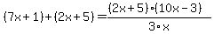 %287x%2B1%29%2B%282x%2B5%29=%28%282x%2B5%29%2810x-3%29%29%2F3x