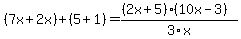 %287x%2B2x%29%2B%285%2B1%29=%28%282x%2B5%29%2810x-3%29%29%2F3x
