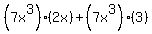 %287x%5E3%29%282x%29%2B%287x%5E3%29%283%29