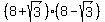 %288%2Bsqrt%28+3%29%29%288-+sqrt%28+3%29%29