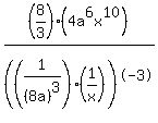 %288%2F3%29+%2A+%284a%5E6x%5E10%29%2F%28%281%2F%288a%29%5E3%29%281%2Fx%29%29%5E-3