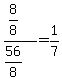%288%2F8%29%2F%2856%2F8%29=1%2F7