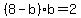 %288-b%29%2Ab+=+2