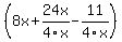 %288x%2B24x%2F4x-11%2F4x%29