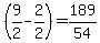 %289%2F2-2%2F2%29=189%2F54