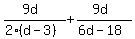 %289d%29%2F%282%28d-3%29%29%2B%289d%29%2F%286d-18%29