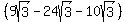 %289sqrt%283%29-24sqrt%283%29-10sqrt%283%29%29