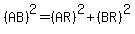 (AB)^2 = (AR)^2+(BR)^2