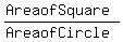 %28Area+of+Square%29%2F%28Area+of+Circle%29