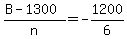 %28B+-+1300%29+%2F+n+=+-1200+%2F+6