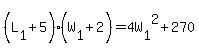 (L[1]+5)(W[1]+2)=4W[1]^2+270