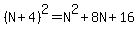 (N+4)^2=N^2+8N+16