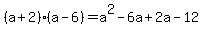 %28a%2B2%29%28a-6%29+=+a%5E2-6a%2B2a-12