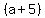%28a%2B5%29
