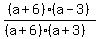 %28a%2B6%29%28a-3%29%2F%28%28a%2B6%29%28a%2B3%29%29