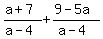 %28a%2B7%29%2F%28a-4%29%2B%289-5a%29%2F%28a-4%29