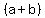 %28a%2Bb%29