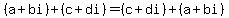 %28a%2Bbi%29+%2B+%28c%2Bdi%29+=+%28c%2Bdi%29+%2B+%28a%2Bbi%29