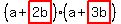 (a+highlight(2b))(a+highlight(3b))
