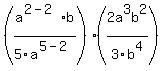 %28a%5E%282-2%29b%2F5a%5E%285-2%29%29%2A%282a%5E3b%5E2%2F3b%5E4%29