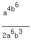 %28a%5E4+b%5E6%29+%2F+%282a%5E6b%5E3%29