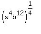 (a^4b^12)^(1/4)