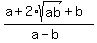 %28a+%2B+2%2Asqrt%28ab%29+%2B+b%29%2F%28a+-+b%29