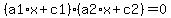 %28a1%2Ax+%2B+c1%29+%2A+%28a2%2Ax+%2B+c2%29+=+0