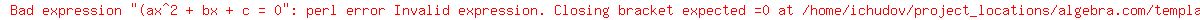 %28ax%5E2+%2B+bx+%2B+c+=+0