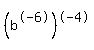 (b^-6)^-4