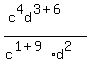 %28c%5E4d%5E%283%2B6%29%29%2F%28c%5E%281%2B9%29d%5E2%29