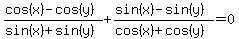 %28cos%28x%29+-+cos%28y%29%29%2F%28sin%28x%29+%2B+sin%28y%29%29+%2B+%28sin%28x%29+-+sin%28y%29%29%2F%28cos%28x%29+%2B+cos%28y%29%29+=+0