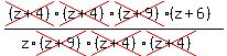 (cross((z+4))cross((z+4))cross((z+9))(z+6))/(z*cross((z+9))cross((z+4))cross((z+4)))