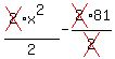 %28cross%282%29x%5E2%29%2F2-cross%282%29%2A81%2Fcross%282%29