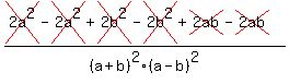 %28cross%282a%5E2%29-cross%282a%5E2%29%2Bcross%282b%5E2%29-cross%282b%5E2%29%2Bcross%282ab%29-cross%282ab%29%29%2F%28a%2Bb%29%5E2%28a-b%29%5E2