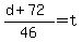 %28d+%2B+72%29+%2F+46+=+t