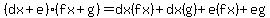 %28dx%2Be%29%28fx%2Bg%29=dx%28fx%29%2Bdx%28g%29%2Be%28fx%29%2Beg