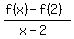 %28f%28x%29+-+f%282%29%29%2F%28x+-+2%29