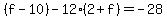 %28f-10%29-12%282%2Bf%29=-28