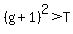 (g + 1)^2 > T
