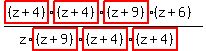 (highlight((z+4))highlight((z+4))highlight((z+9))(z+6))/(z*highlight((z+9))highlight((z+4))highlight((z+4)))