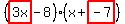 (highlight(3x)-8)(x+highlight(-7))
