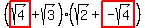 (highlight(sqrt(4))+sqrt(3))(sqrt(2)+highlight(-sqrt(4)))