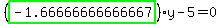 %28highlight_green%28+-1.66666666666667+%29%29%2Ay-5=0