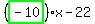 %28highlight_green%28+-10+%29%29%2Ax-22
