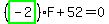 (highlight_green( -2 ))*F+52=0