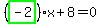 %28highlight_green%28+-2+%29%29%2Ax%2B8=0