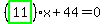 %28highlight_green%28+11+%29%29%2Ax%2B44=0