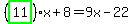 %28highlight_green%28+11+%29%29%2Ax%2B8=9x-22