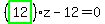 %28highlight_green%28+12+%29%29%2Az-12=0